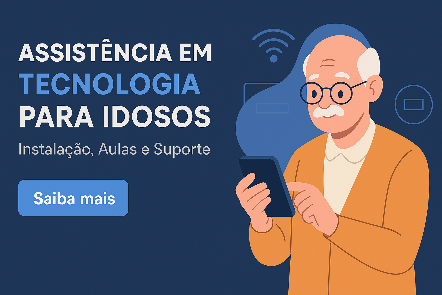 Instalação e Suporte para TV Smart e Wi-Fi.